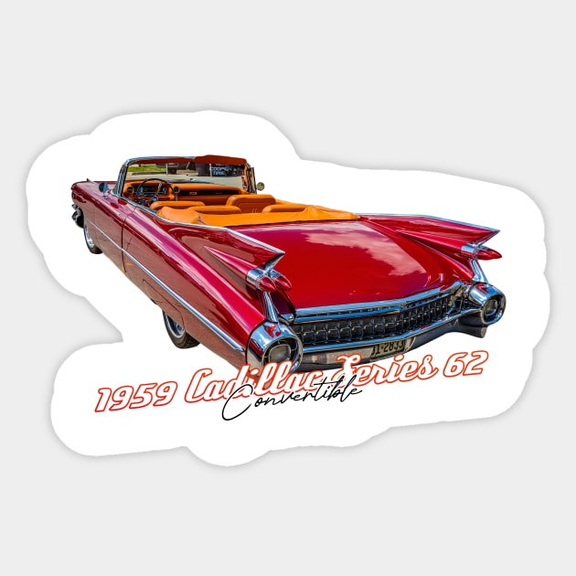 1959 Cadillac Series 62 Convertible Sticker by Gestalt Imagery